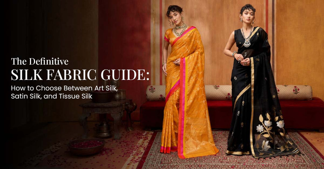 The Definitive Silk Fabric Guide: How to Choose Between Art Silk, Satin Silk, and Tissue Silk